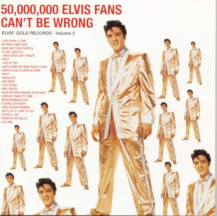 50,000,000 Elvis Fans Can't Be Wrong by Elvis Presley Vinyl / 12" Album