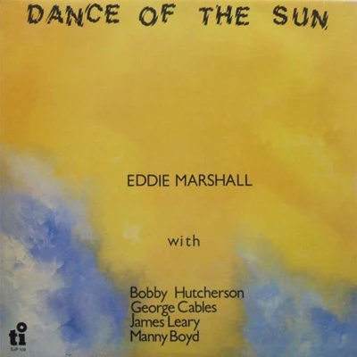 Dance of the Sun by Eddie Marshall Coloured Vinyl / 12" Album
